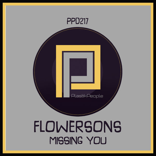 Flowersons - Missing You [PPD217]
